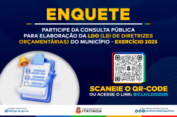 PARTICIPE DA CONSTRUÇÃO DO FUTURO DE ITATINGA! SUA VOZ É ESSENCIAL PARA MOLDAR AS AÇÕES DO ORÇAMENTO MUNICIPAL EM 2025.