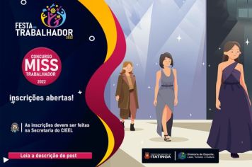 INSCRIÇÕES ABERTAS PARA O CONCURSO MISS TRABALHADOR 2022