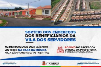 Sorteio dos Endereços na Vila dos Servidores do Itatinga-H