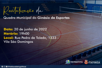 ENTREGA DA REVITALIZAÇÃO DA QUADRA DO GINÁSIO DE ESPORTES