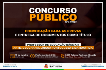 CONVOCAÇÃO PARA AS PROVAS E ENTREGA DE DOCUMENTOS COMO TÍTULO - EDITAL DE CONCURSO PÚBLICO Nº 02/2022