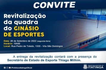 ENTREGA DA REVITALIZAÇÃO DA QUADRA DO GINÁSIO DE ESPORTES 