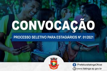 CONVOCAÇÃO PROCESSO SELETIVO PARA ESTAGIÁRIOS 