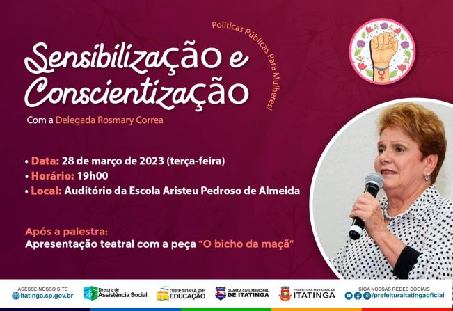 SENSIBILIZAÇÃO E CONSCIENTIZAÇÃO - MÊS DA MULHER 