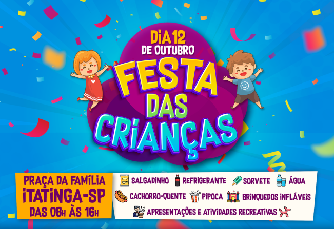 VEM AÍ A FESTA DO DIA DAS CRIANÇAS