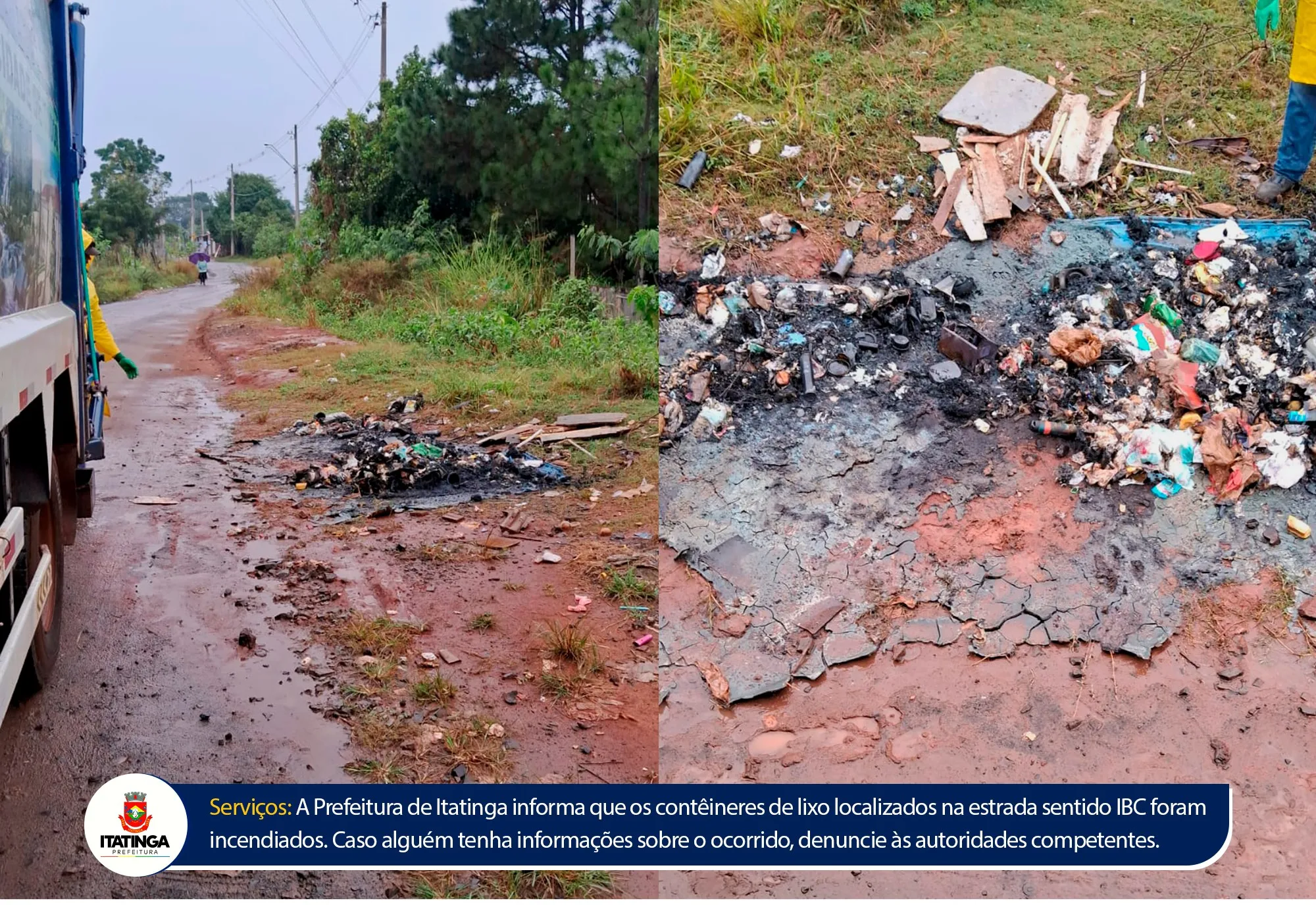 Serviços | Contêineres de lixo são incendiados na estrada sentido IBC