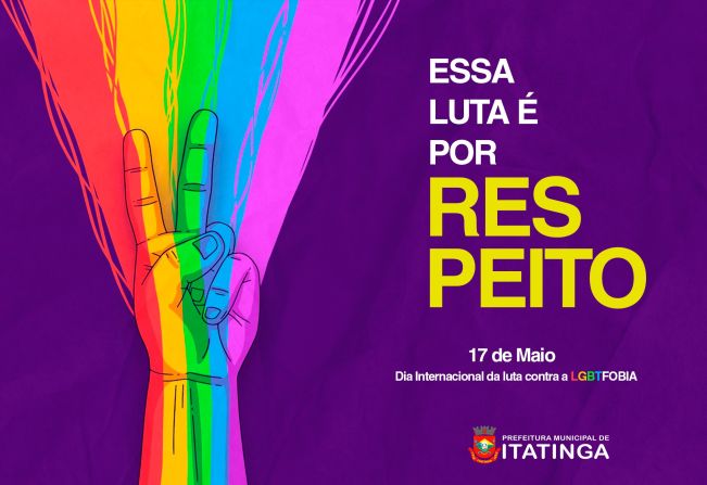 17 de maio | Dia Internacional da Luta contra a LGBTFOBIA