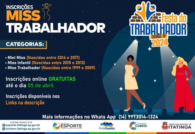 Participe do Desfile Miss Trabalhador 2024!