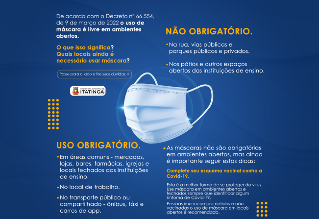 Conforme decreto nº 66.554, de 09 de março de 2022, o uso de máscara é livre em AMBIENTES ABERTOS!