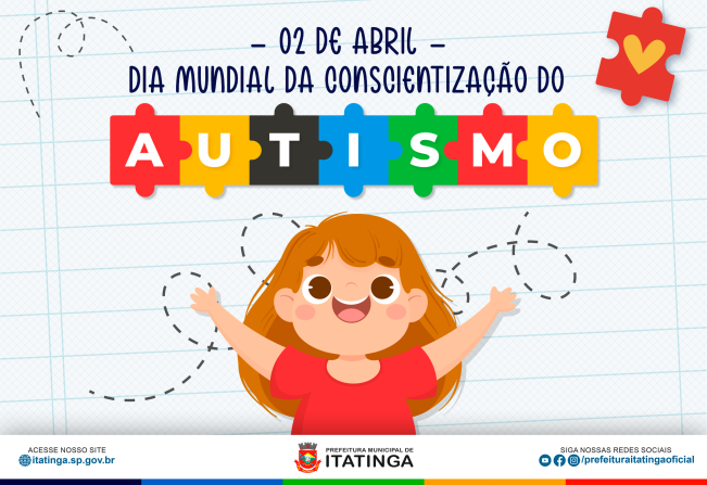 DIA MUNDIAL DA CONSCIENTIZAÇÃO DO AUTISMO! 