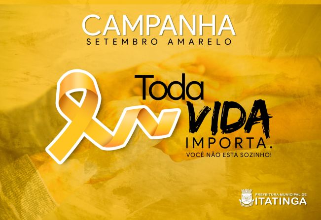 CAMPANHA SETEMBRO AMARELO EM ITATINGA