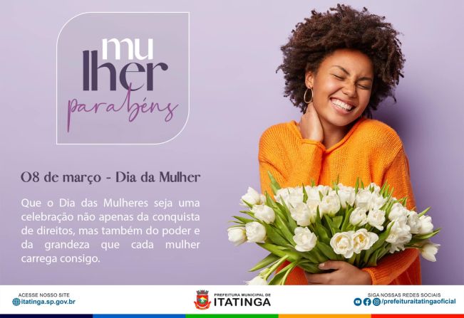 PARABÉNS MULHER! 