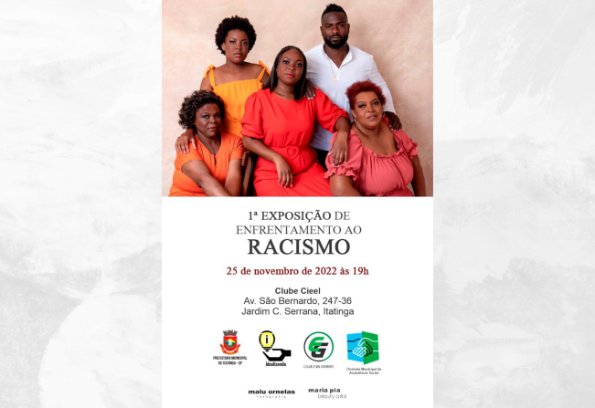 1ª EXPOSIÇÃO DE ENFRENTAMENTO AO RACISMO