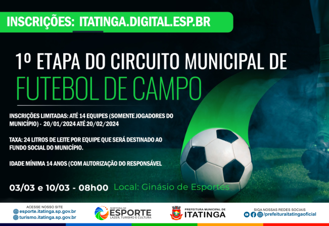 Participe da 1ª Etapa do Circuito Municipal de Futebol de Campo!