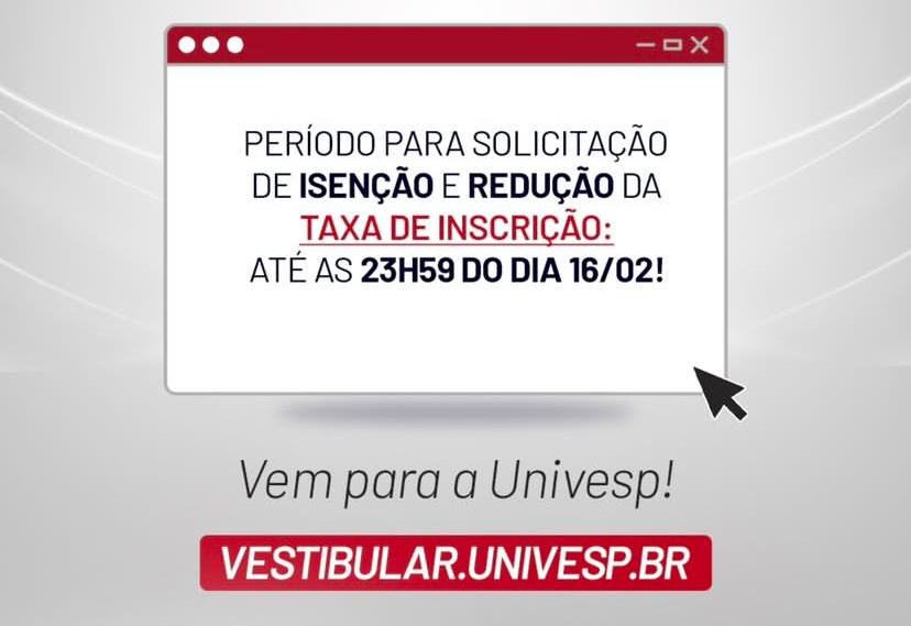 Vestibular Univesp 2025 – Isenção e Redução da Taxa de Inscrição